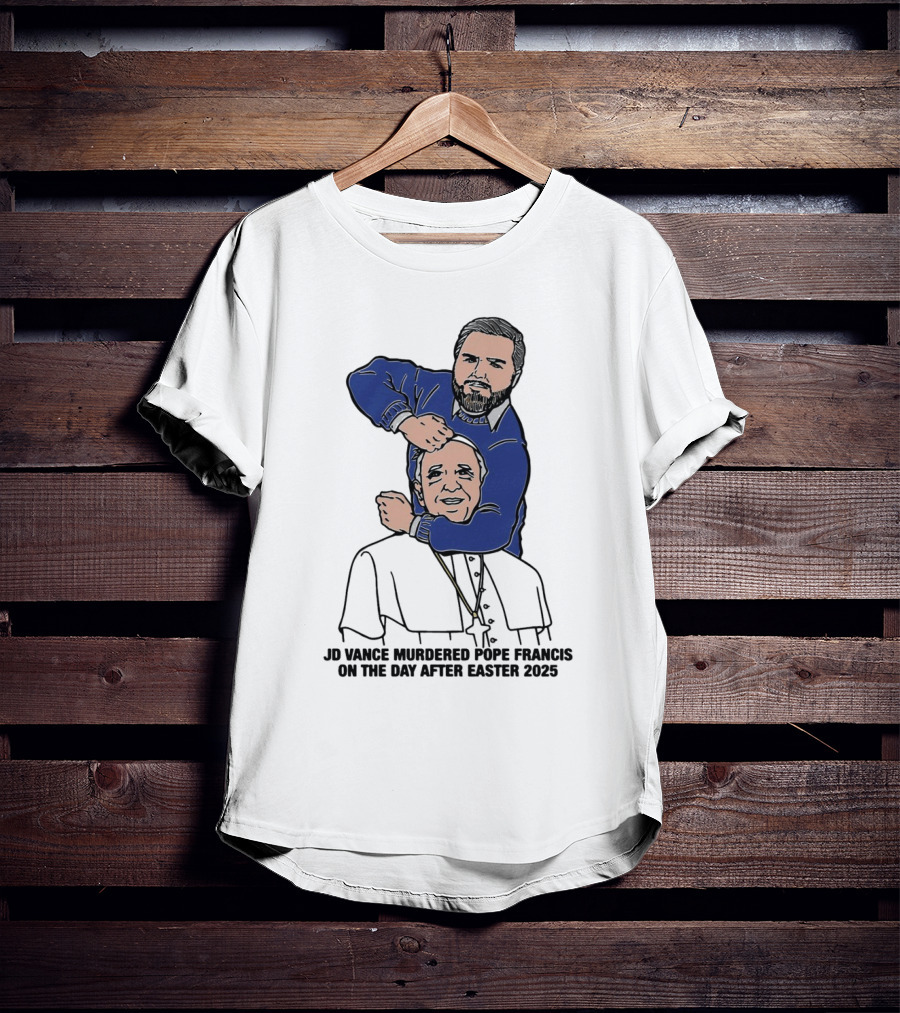 JD Vance And Pope Francis Day After Easter 2025 T-Shirt