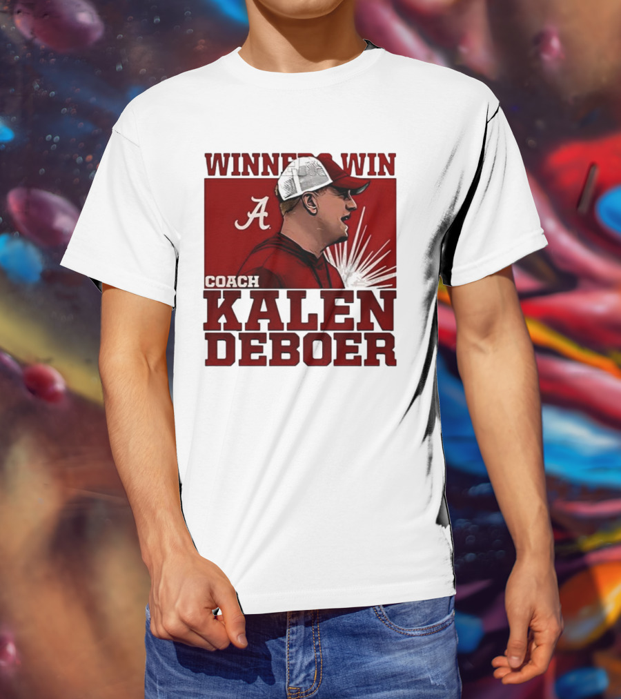 Winner Win Coach Kalen DeBoer Alabama T-Shirt