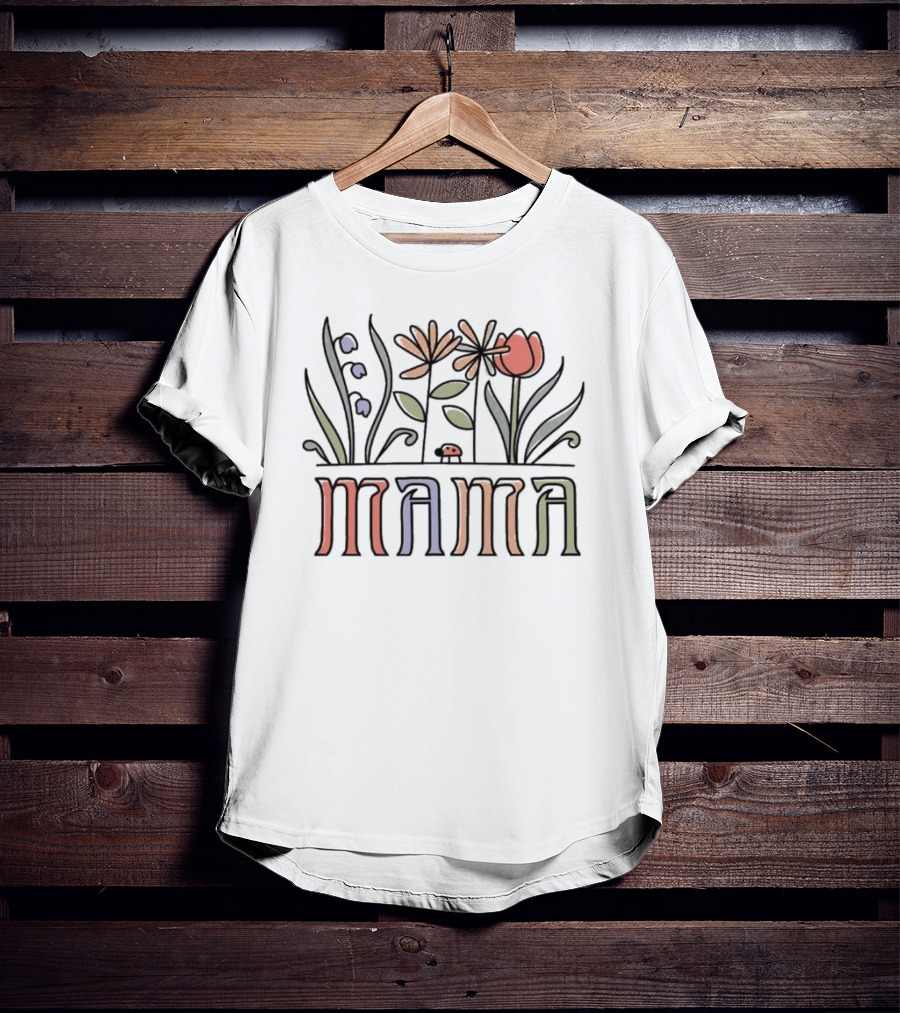 Mama Flower Garden With Ladybug Mother's Day T-Shirt
