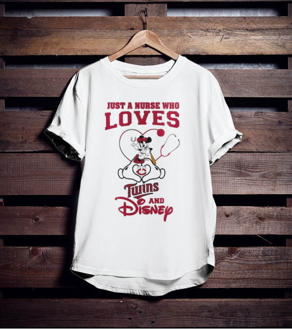 Just A Nurse Who Loves Minnesota Twins Disney Mickey Mouse T-Shirt