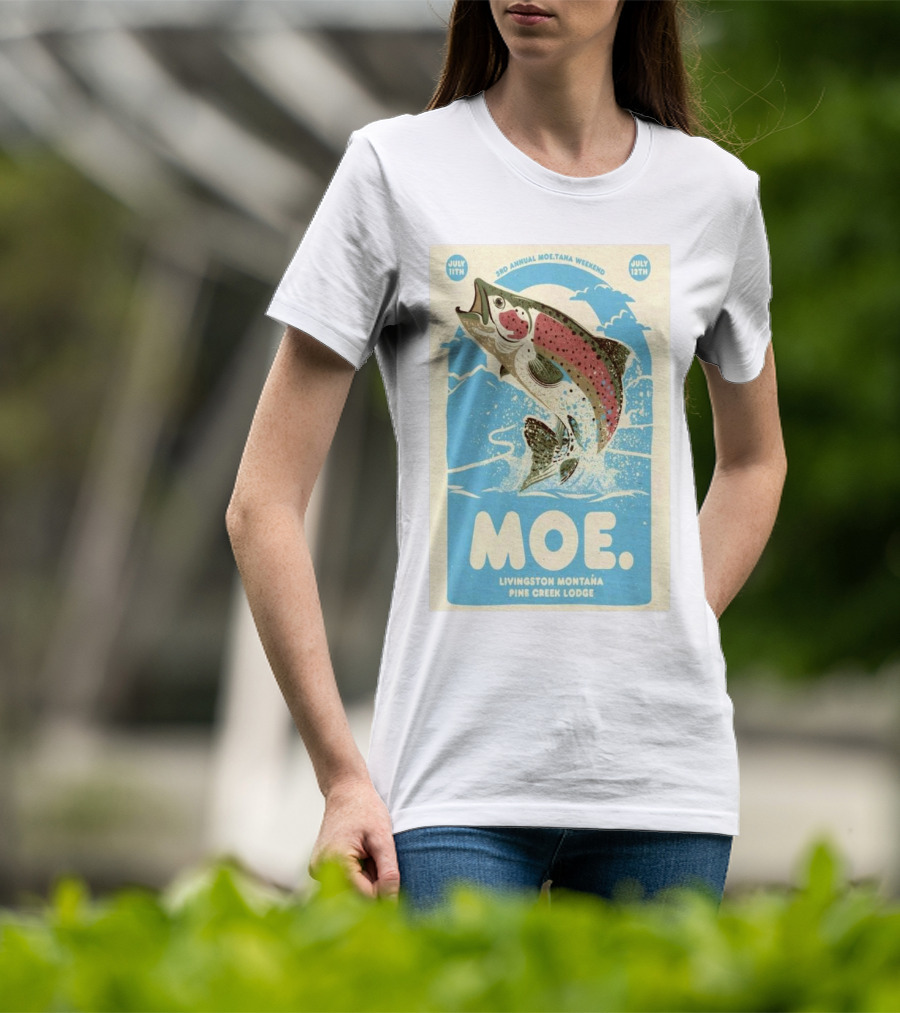 3rd Annual Moe.Tana Weekend Livingston Montana Pine Creek Lodge July 11-12 2025 T-Shirt