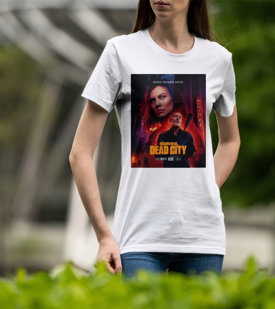 New Rules New Enemies New York The Walking Dead Dead City All New Season May 4 T-Shirt