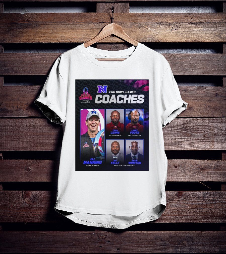 NFC Pro Bowl Games Coaches Eli Manning Thad Lewis Larry Foote Mo Kelly Kevin Winston T-Shirt