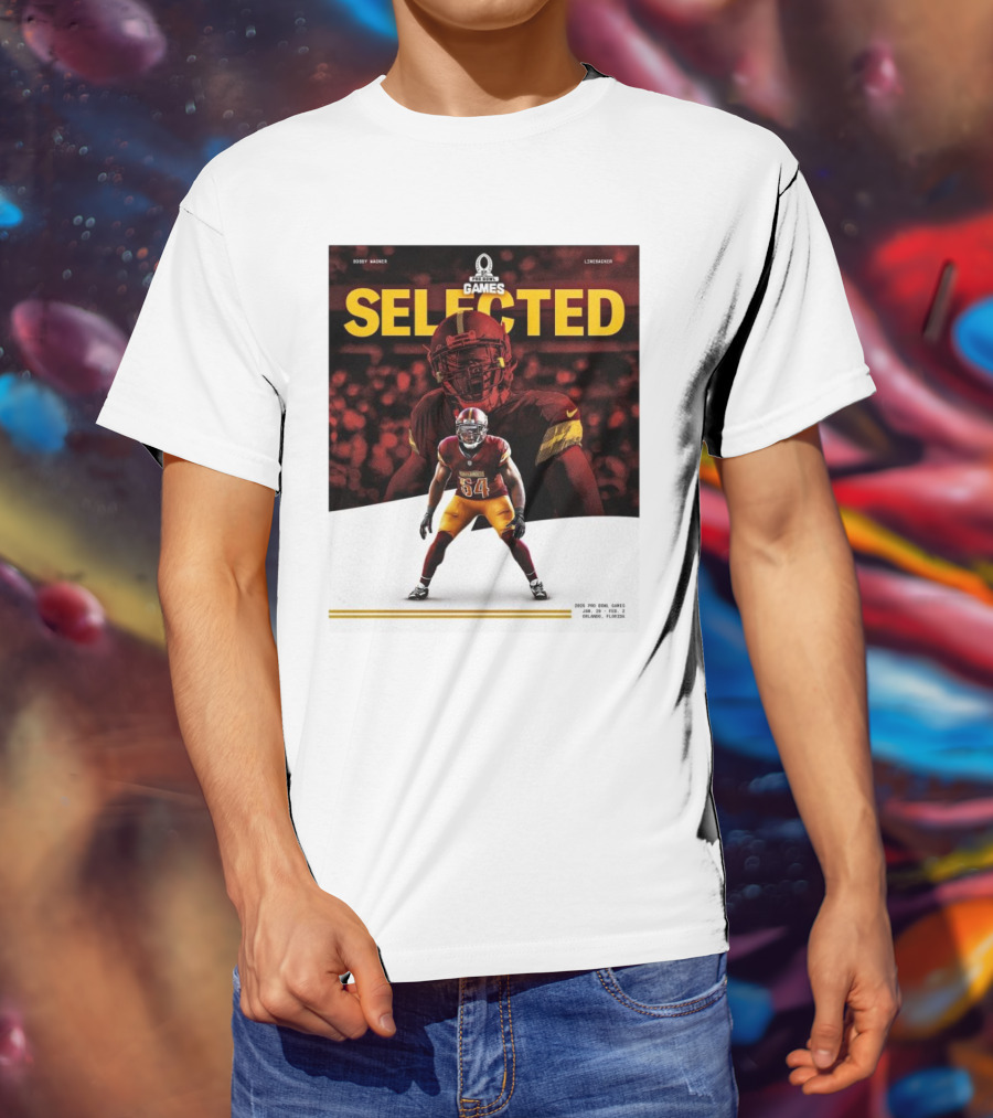 Pro Bowl Games 2025 Bobby Wagner Selected Linebacker Washington Commanders Orlando Florida T-Shirt