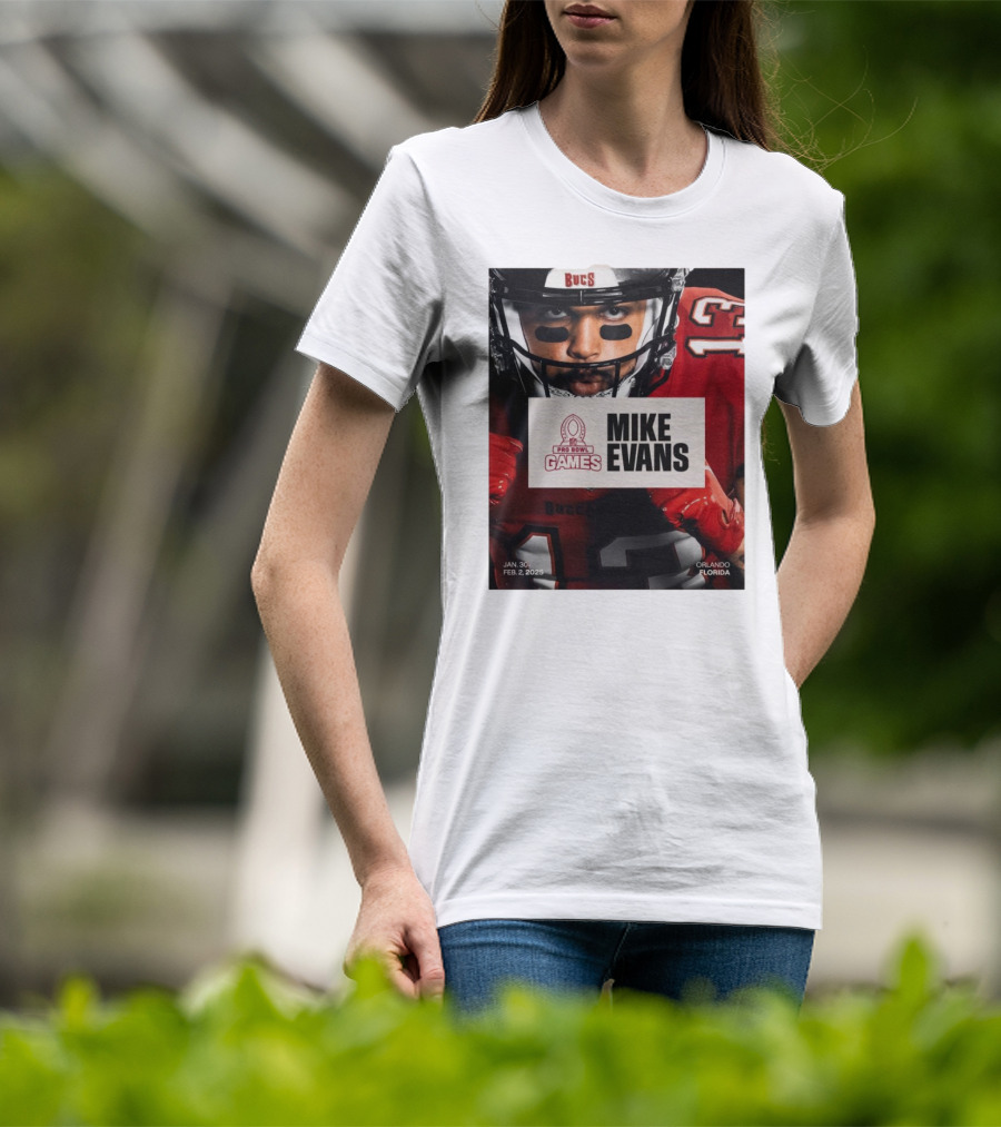 Pro Bowl Games 2025 Mike Evans Tampa Bay Buccaneers Jan 30 – Feb 2 Orlando Florida T-Shirt