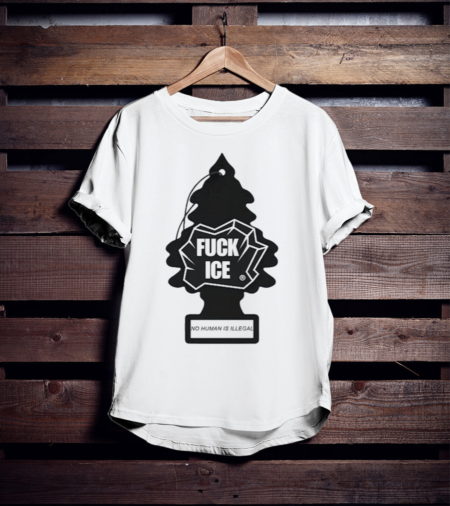 No Human Is Illegal Fuck ICE Tree Shape T-Shirt