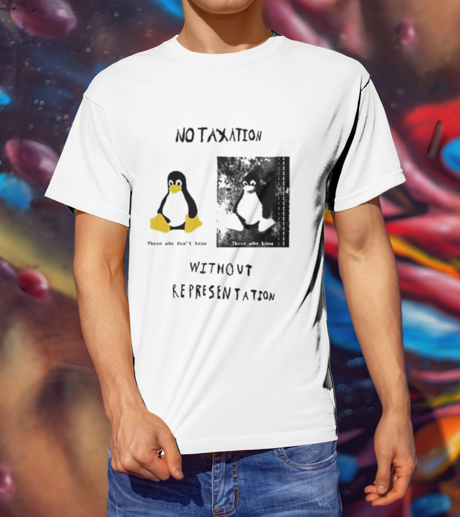 No Taxation Without Representation Unhappy Feet Penguin T-Shirt