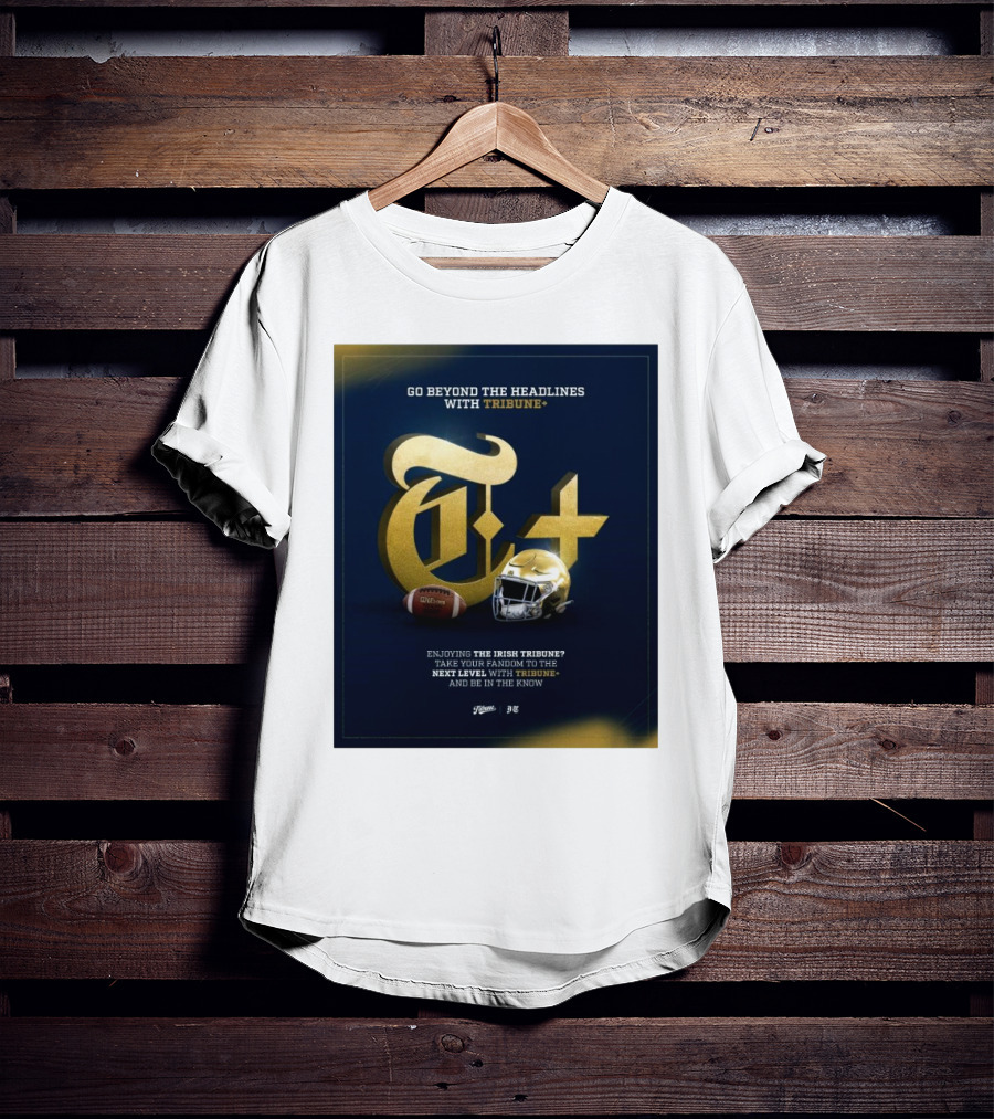 Notre Dame Fighting Irish Tribune+ Go Beyond The Headlines Football Helmet T-Shirt
