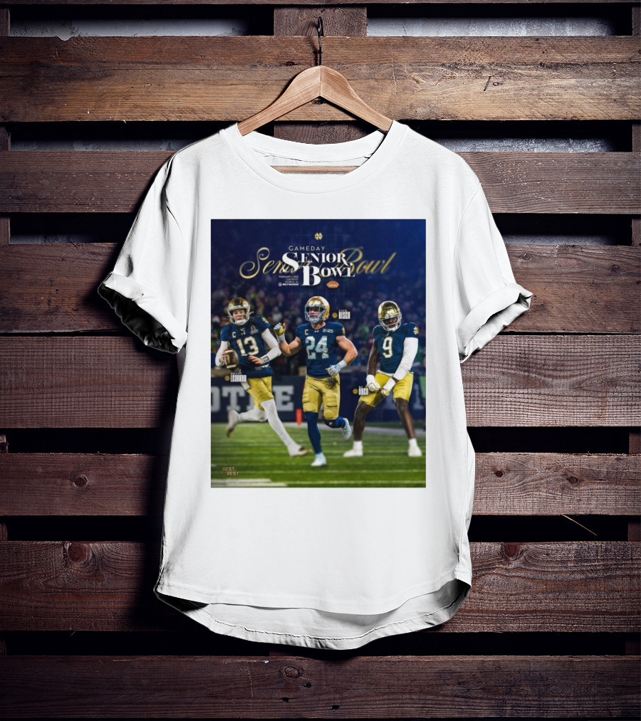 Gameday Senior Bowl February 2025 Notre Dame Fighting Irish Riley Leonard Jack Kiser RJ Oben T-Shirt