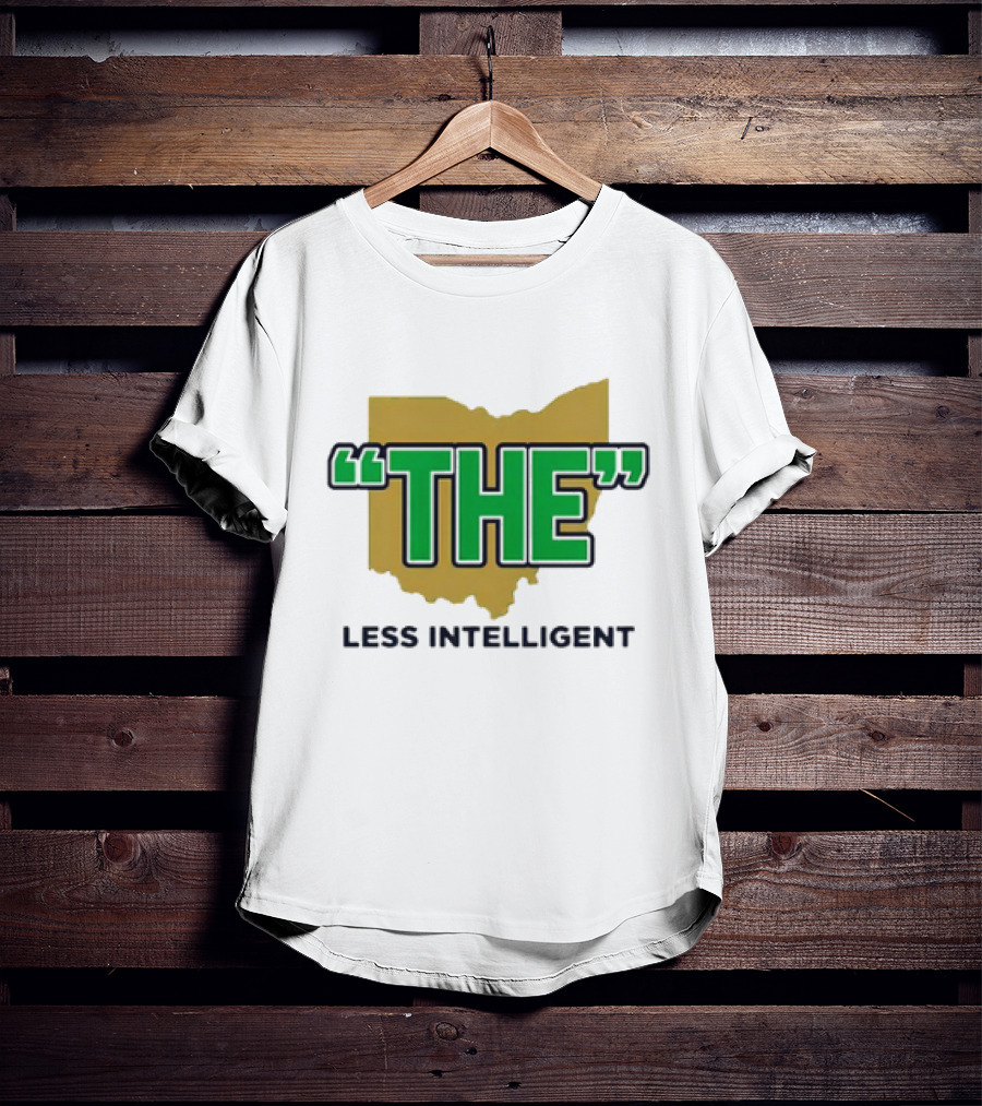 "Notre Dame Fighting Irish 'The' Less Intelligent Ohio Parody" T-Shirt