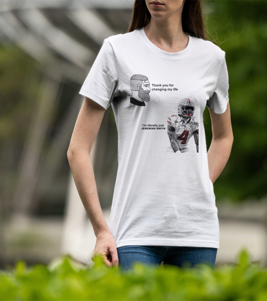 Ohio State Buckeyes Meme Thank You For Changing My Life I'm Literally Just 18 T-Shirt