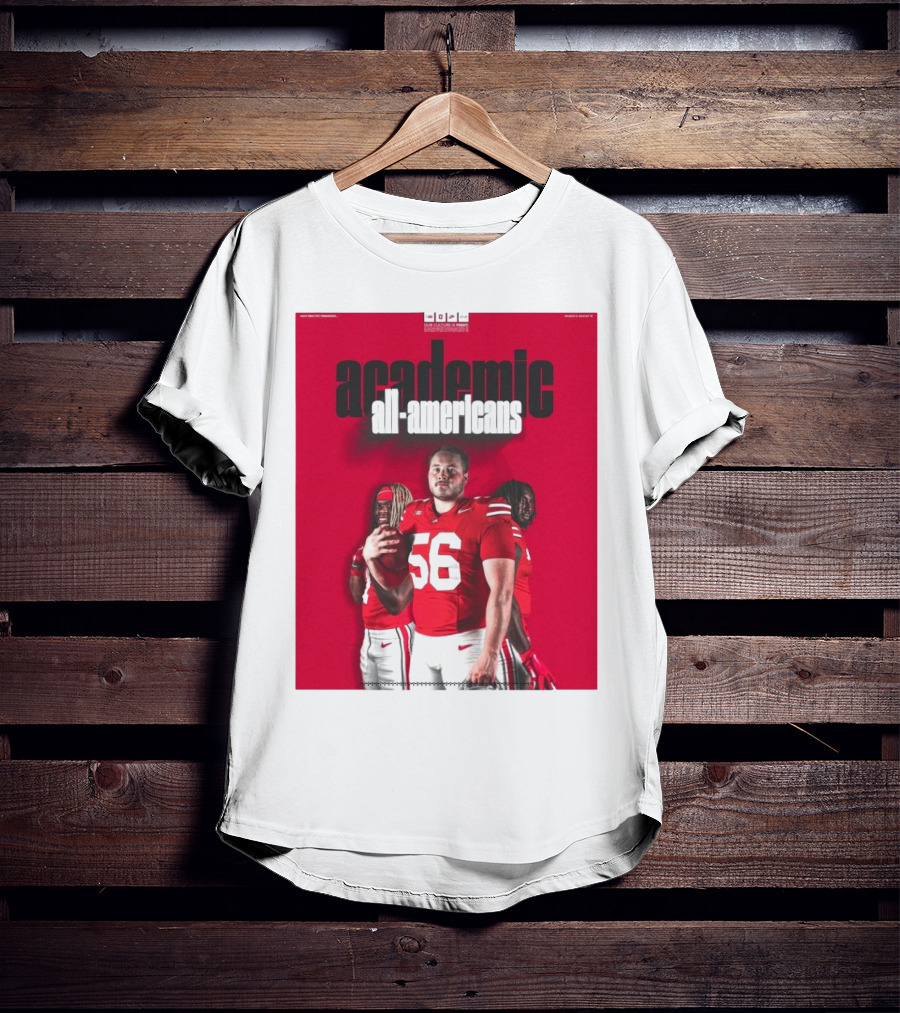 Ohio State Football Academic All-Americans Quinshon Judkins Seth McLaughlin Donovan Jackson T-Shirt