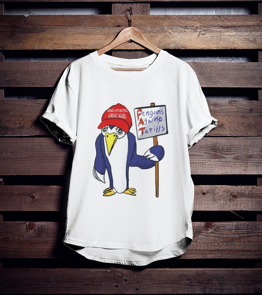 PAT Penguins Against Tariffs Make Antarctic Great Again T-Shirt