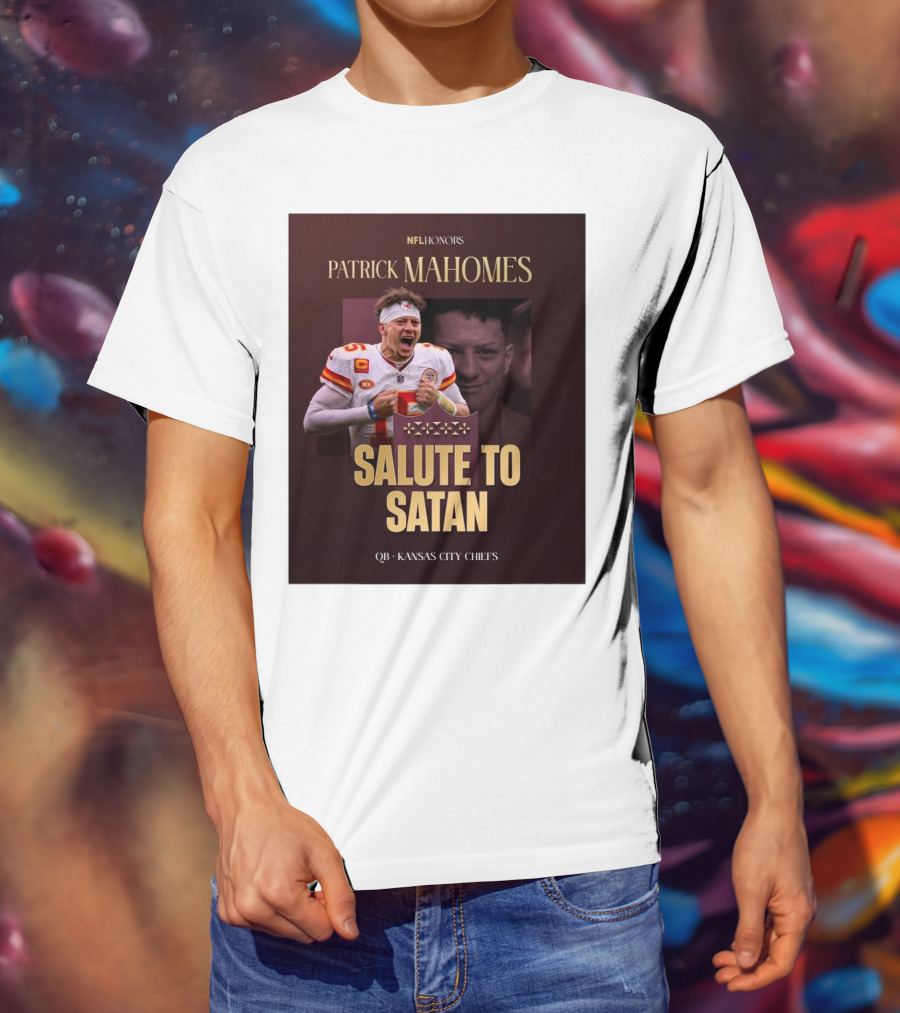Patrick Mahomes NFL Honors Kansas City Chiefs QB Salute To Satan T-Shirt
