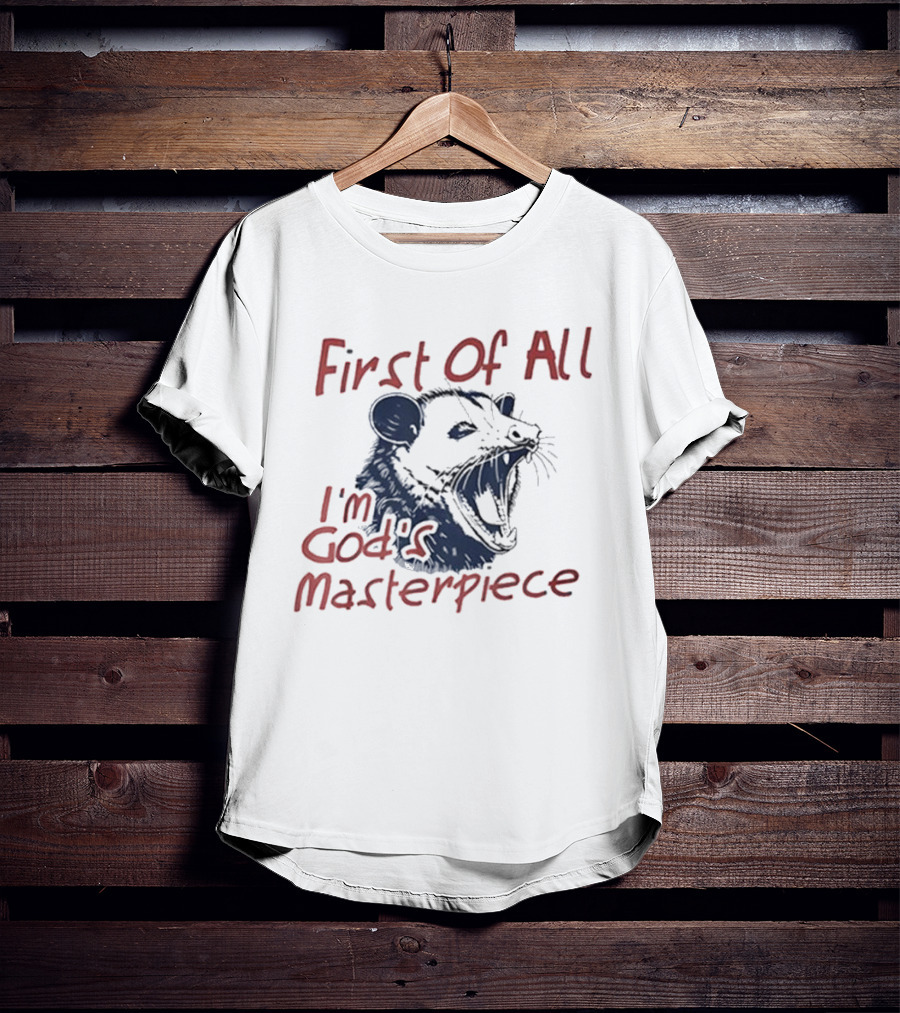 "Raccoon First Of All I'm God's Masterpiece" T-Shirt