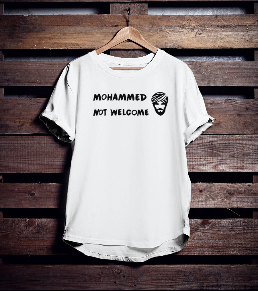 Radiogenoa Mohammed Not Welcome T-Shirt
