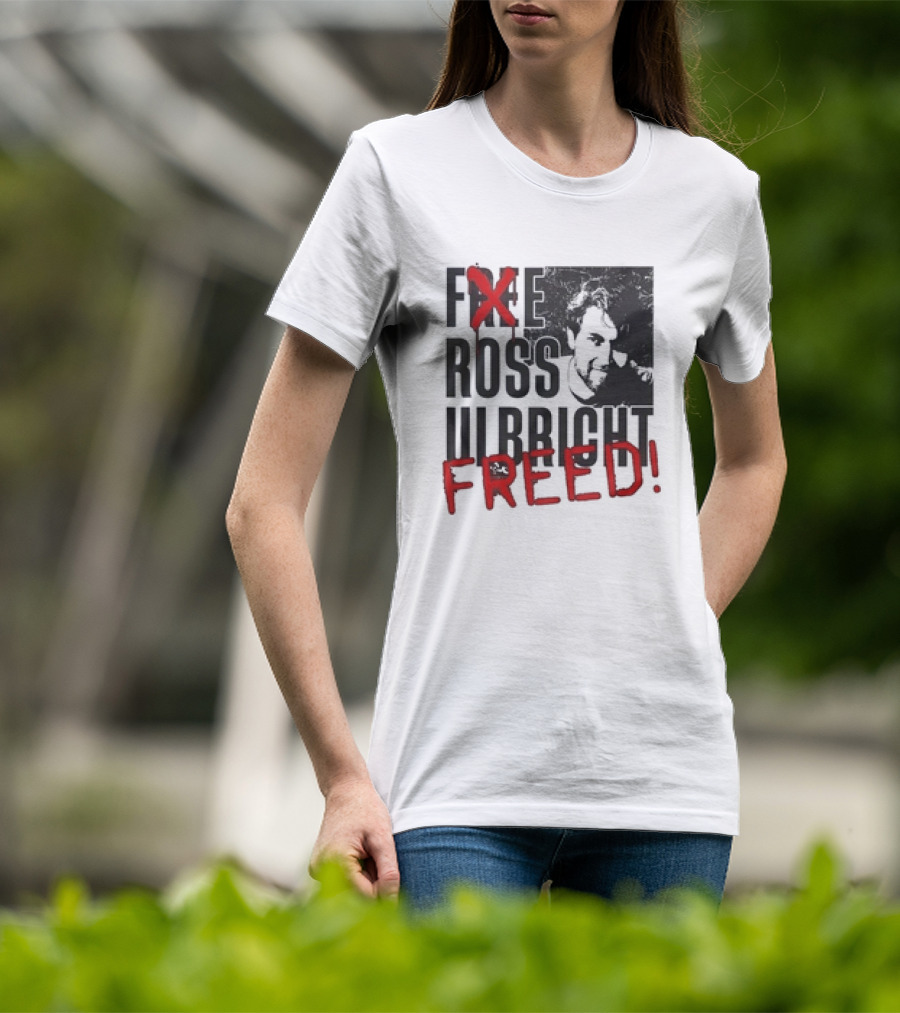 Free Ross Ulbricht Freed T-Shirt