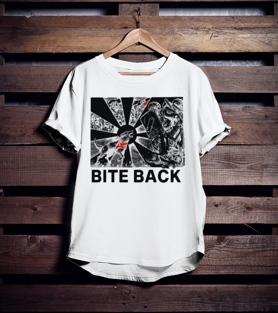 "Bite Back Punkwithacamera Dog Confronts Riot Police" T-Shirt