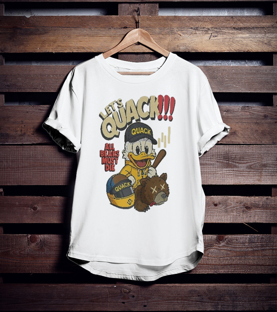 Let's Quack All Bears Must Die Quack Helmet And Duck With Bat T-Shirt
