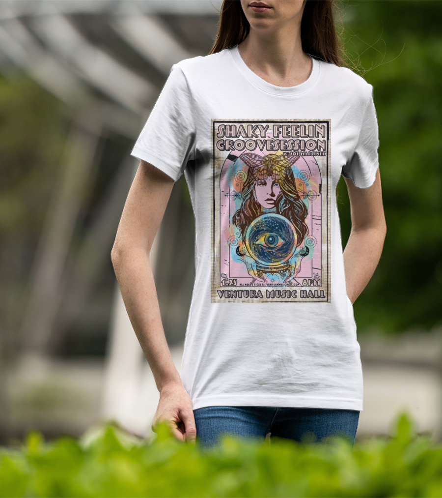 Shaky Feelin Groovession W/ Joe Marcinek Ventura Music Hall 1:25 8PM T-Shirt