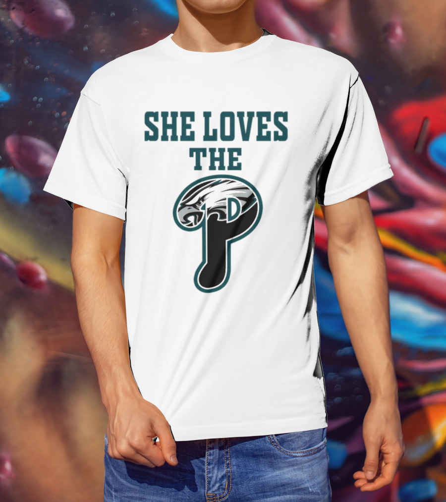 She Loves The Philadelphia Eagles P Birds Football T-Shirt