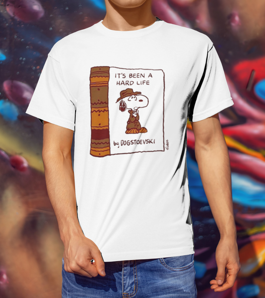 It's Been A Hard Life By Dogstoevski Snoopy Book Cover T-Shirt