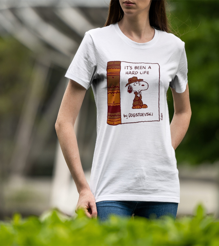 It's Been A Hard Life By Dogstoevski Snoopy Book Cover T-Shirt