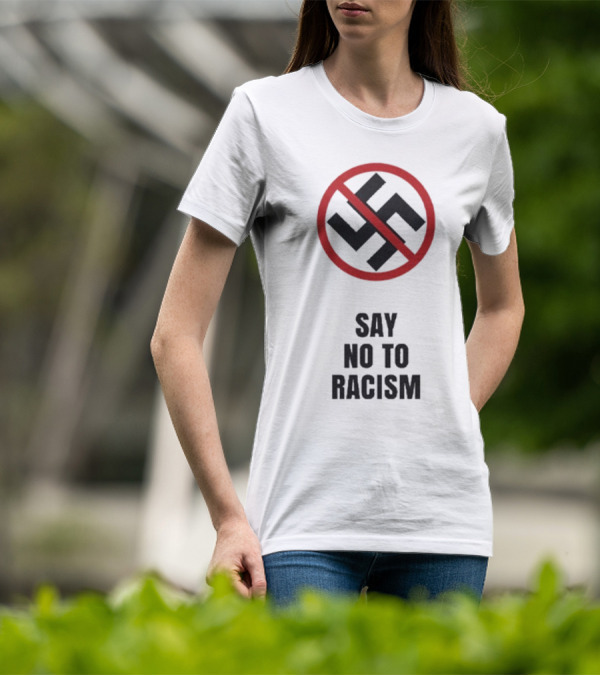 Say No To Racism Anti-Swastika Symbol Red Circle Slash T-Shirt