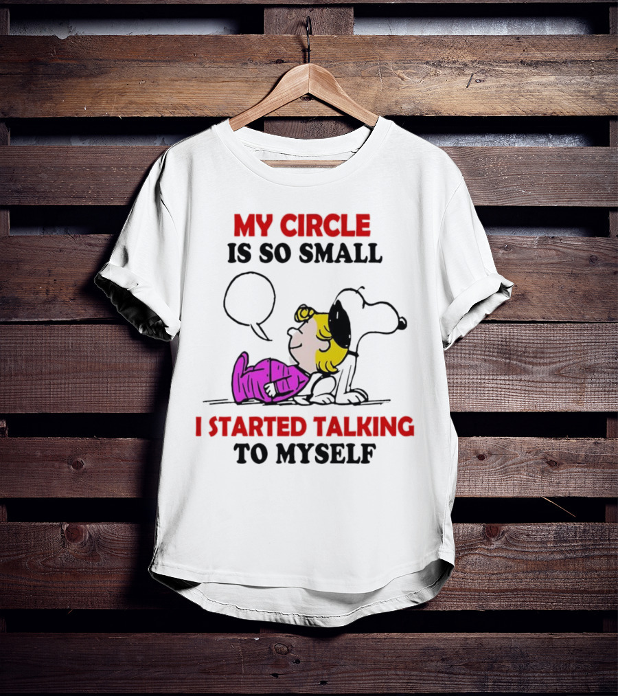 Snoopy My Circle Is So Small I Started Talking To Myself Peanuts Lucy T-Shirt