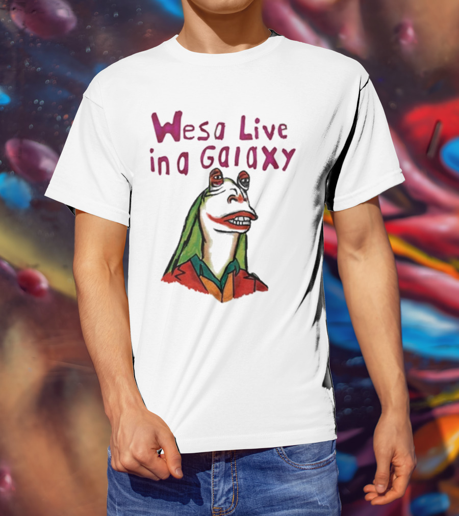 Wesa Live In A Galaxy Alien Cartoon Style T-Shirt