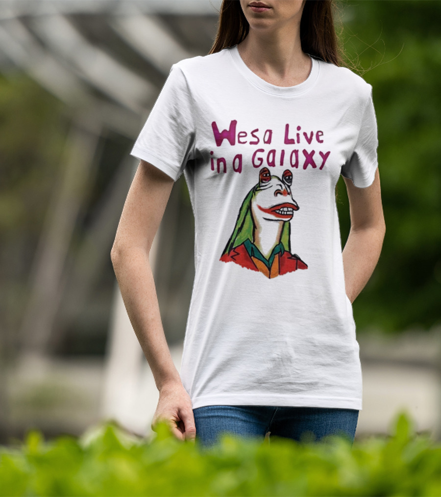 Wesa Live In A Galaxy Alien Cartoon Style T-Shirt