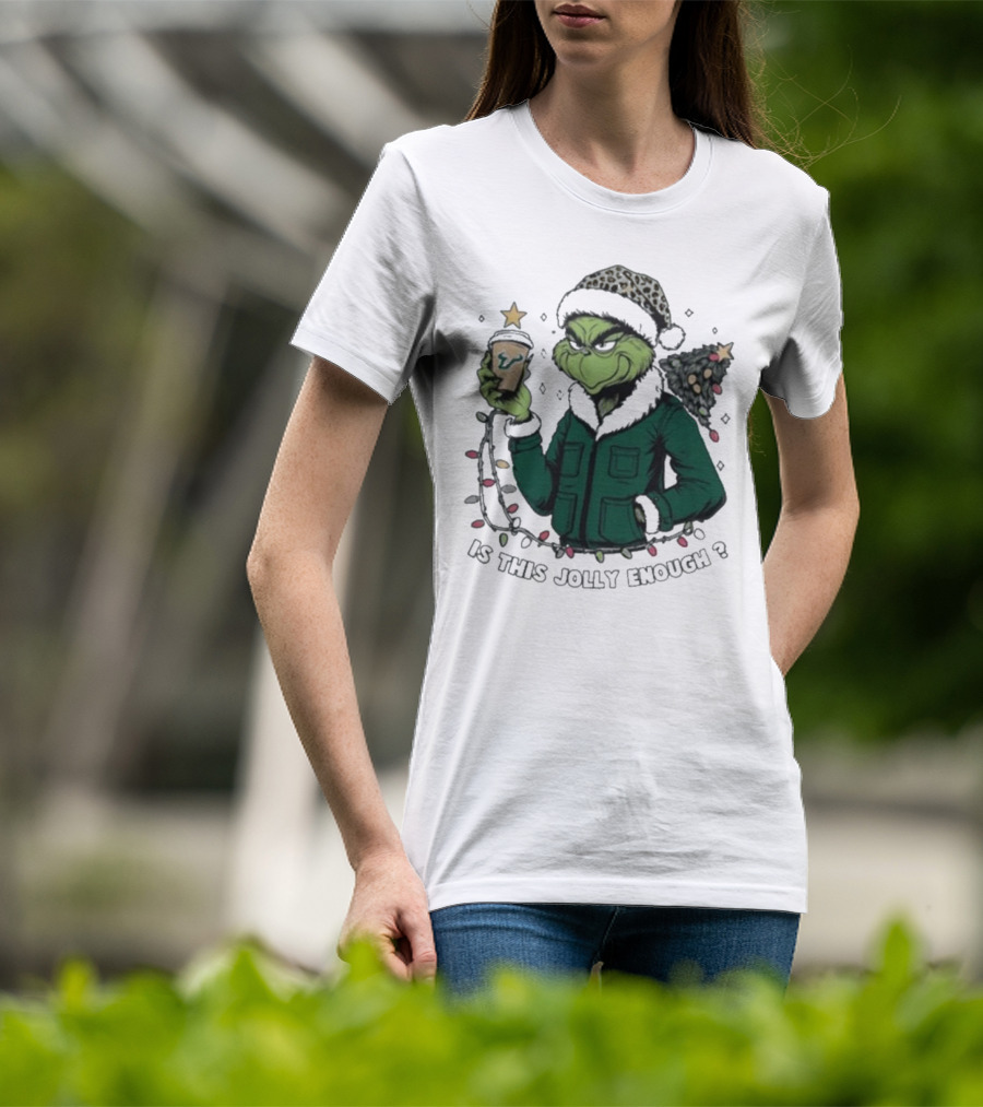 South Florida Bulls Santa Grinch Is This Jolly Enough Merry Christmas T-Shirt