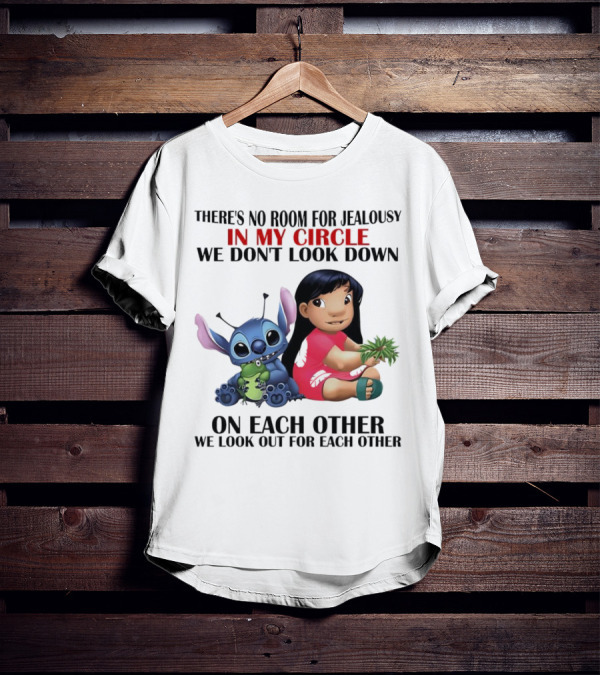 Lilo And Stitch There's No Room For Jealousy In My Circle We Look Out For Each Other T-Shirt