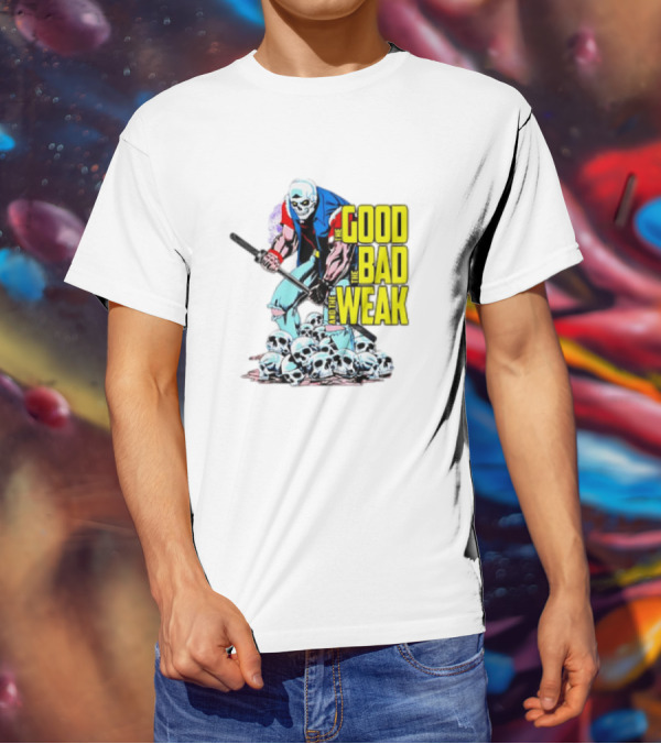 The Good The Bad And The Weak Skeleton Warrior With Skulls T-Shirt