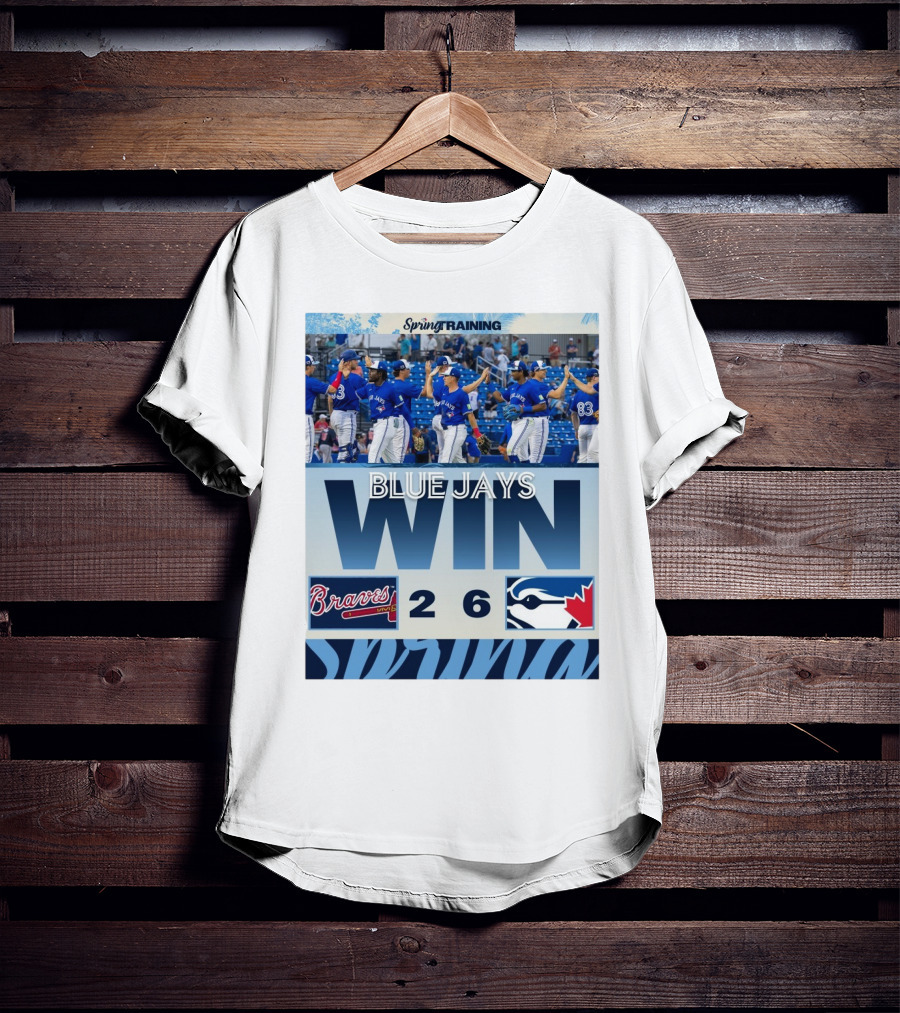 Blue Jays Win Over Braves 6-2 Spring Training T-Shirt
