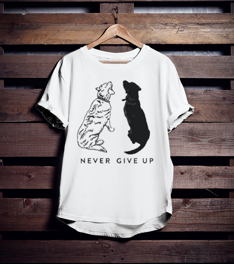 Never Give Up Dog Silhouettes Tors T-Shirt
