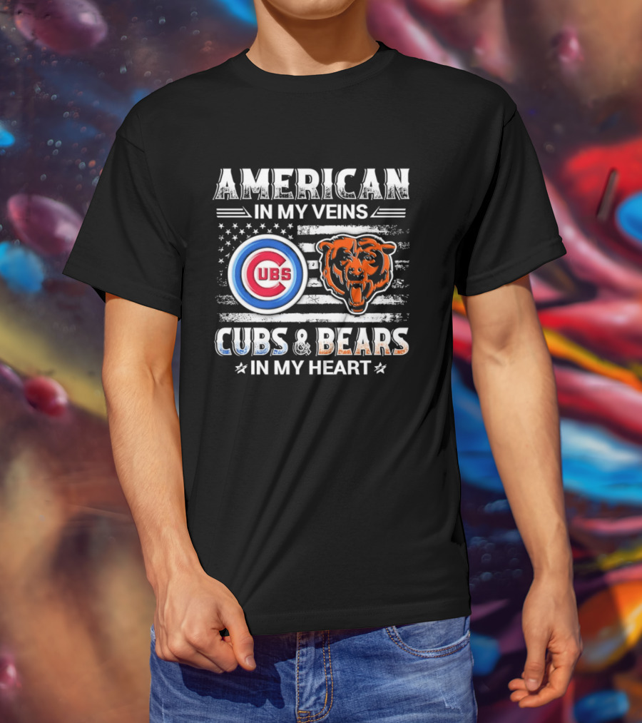 American In My Veins Cubs Bears In My Heart T-Shirt