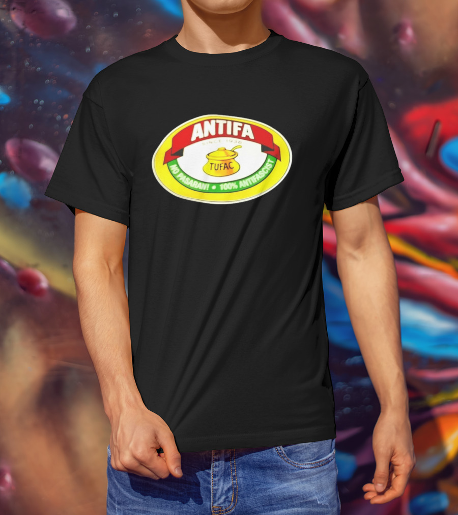 ANTIFA Since 1930 TUFAC No Pasaran 100% Antifascist T-Shirt