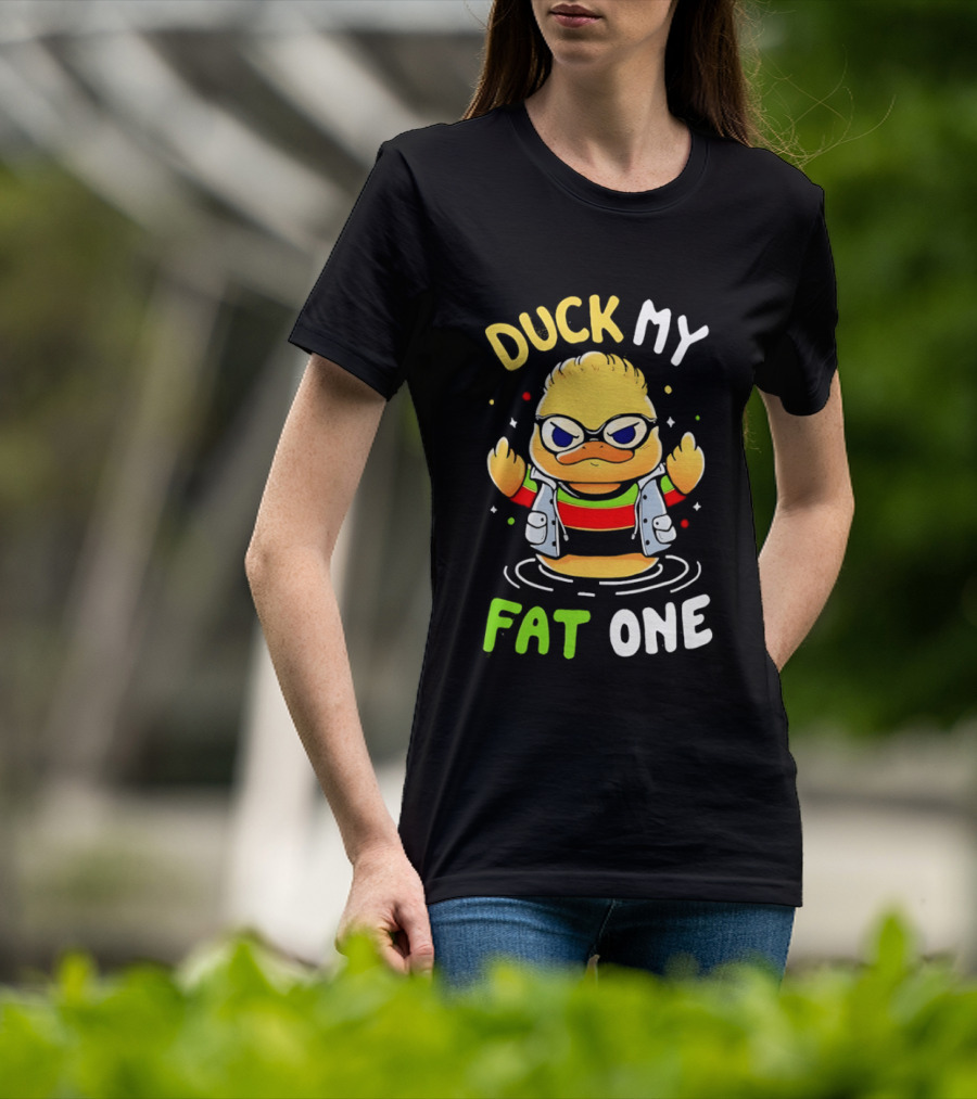 Duck My Fat One Middle Finger Delightful Derek X Duck T-Shirt