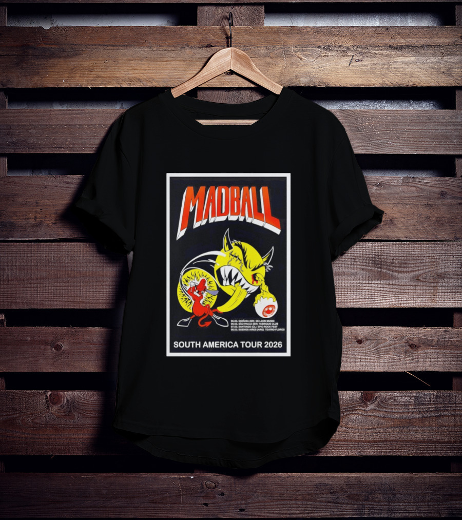 Madball South America Tour 2026 De Leon Music Sao Paulo Carioca Club Santiago Rock Fest Buenos Aires Teatro Flores T-Shirt