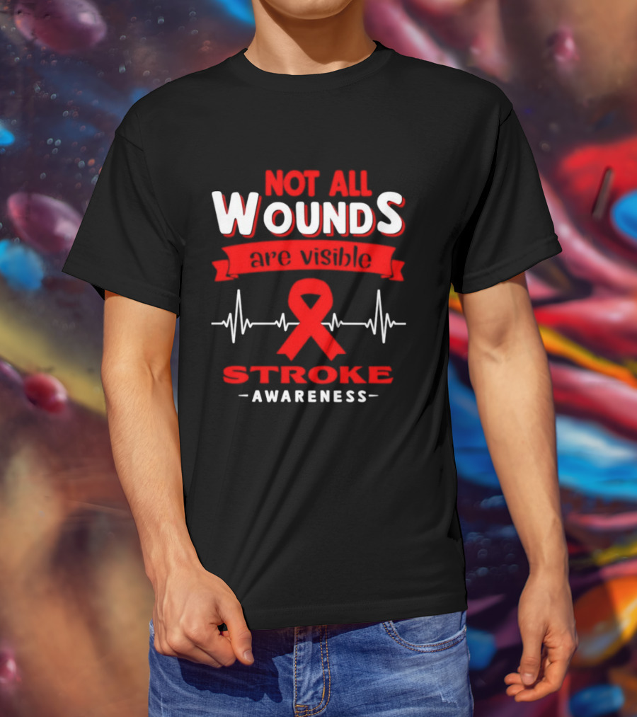 Red Ribbon Heartbeat Not All Wounds Are Visible Stroke Awareness T-Shirt