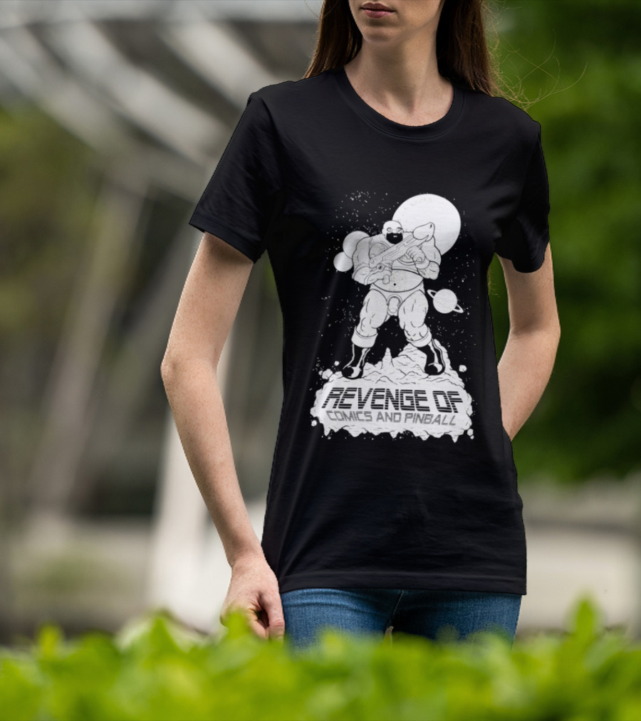 Revenge Of Comics And Pinball Spacesuit Cosmic Warrior Planet Battle T-Shirt