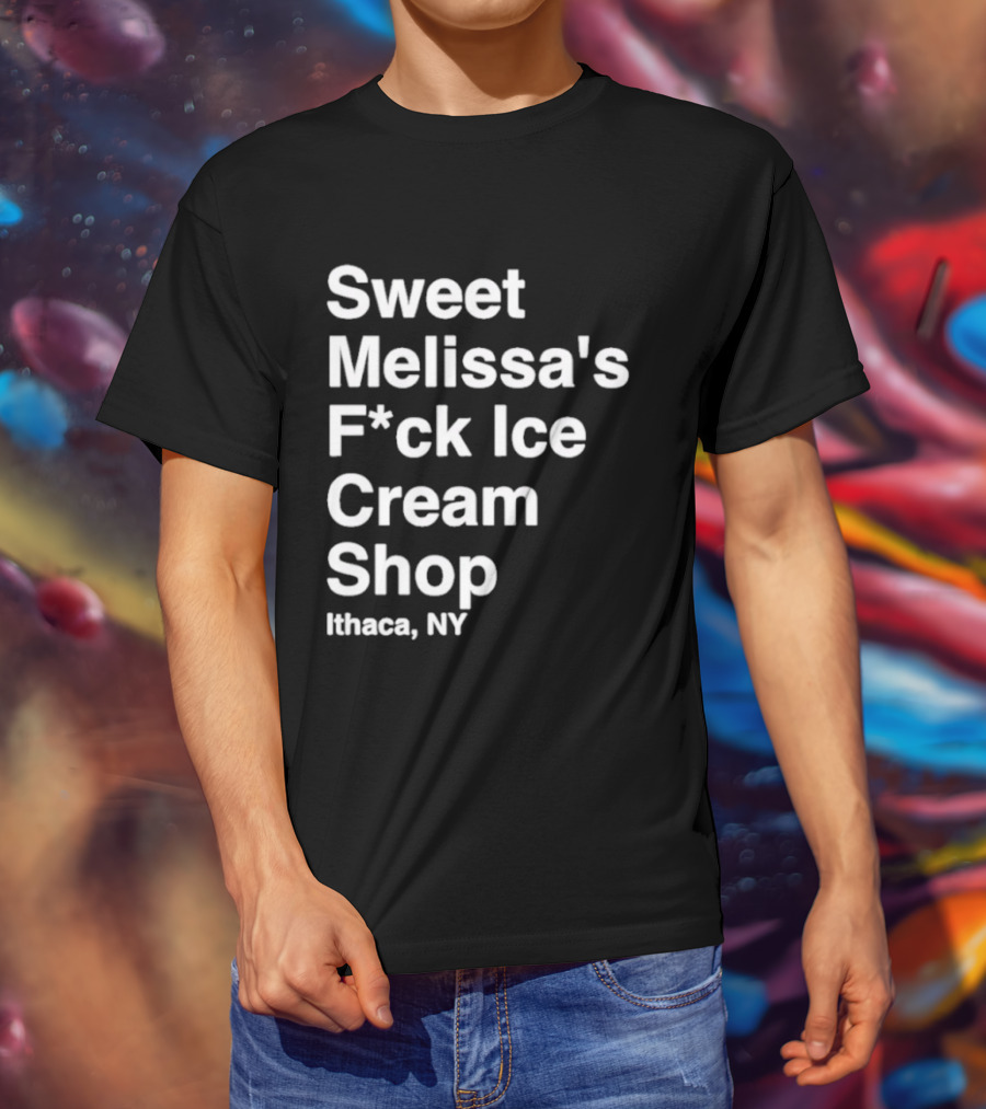 Sweet Melissa's F*ck Ice Cream Shop Ithaca NY T-Shirt