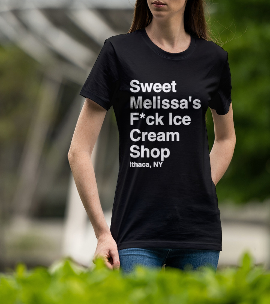 Sweet Melissa's F*ck Ice Cream Shop Ithaca NY T-Shirt
