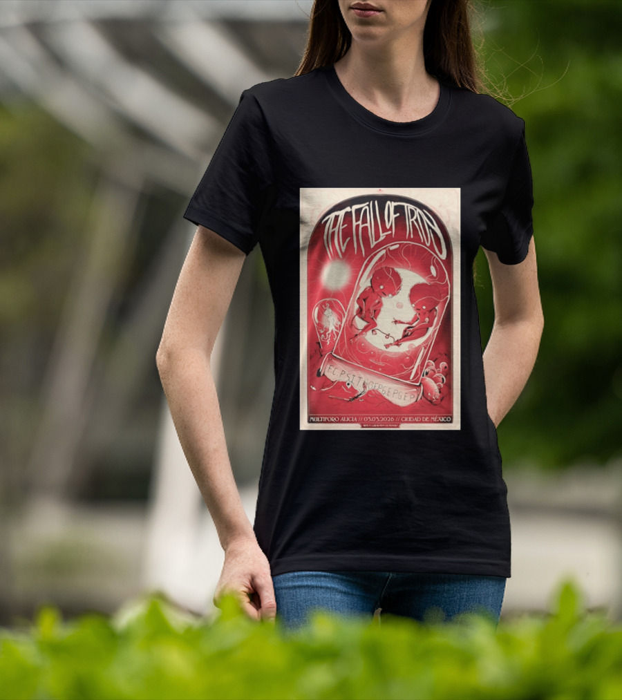 The Fall Of Troy Multiforo Alicia 03 Mar 2026 Ciudad De México Concert T-Shirt