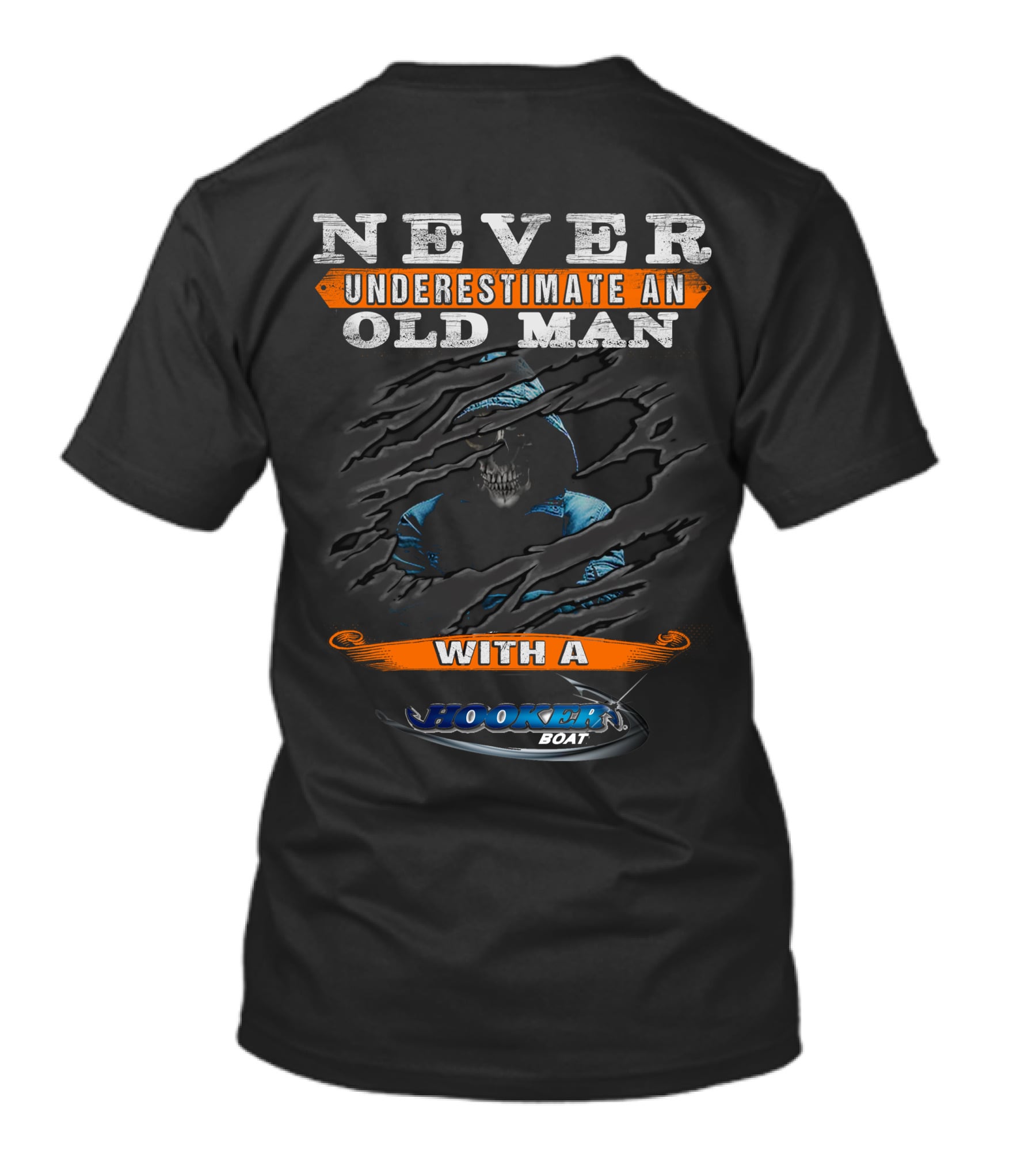 NEVER UNDERESTIMATE AN OLD MAN WITH A HOOKER BOAT T-Shirt