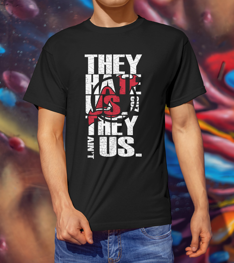 They Hate Us They Aint Us New Jersey Devils T-Shirt