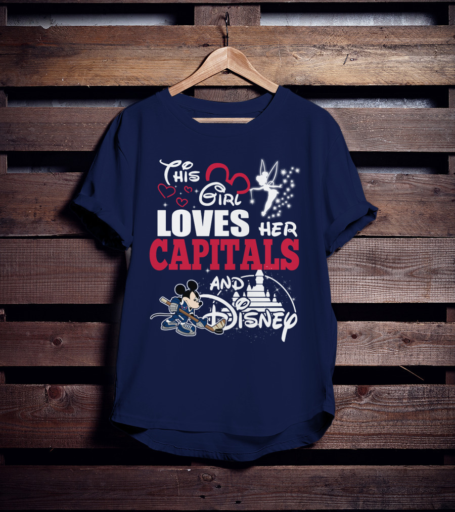 This Girl Loves Her Capitals And Disney T-Shirt