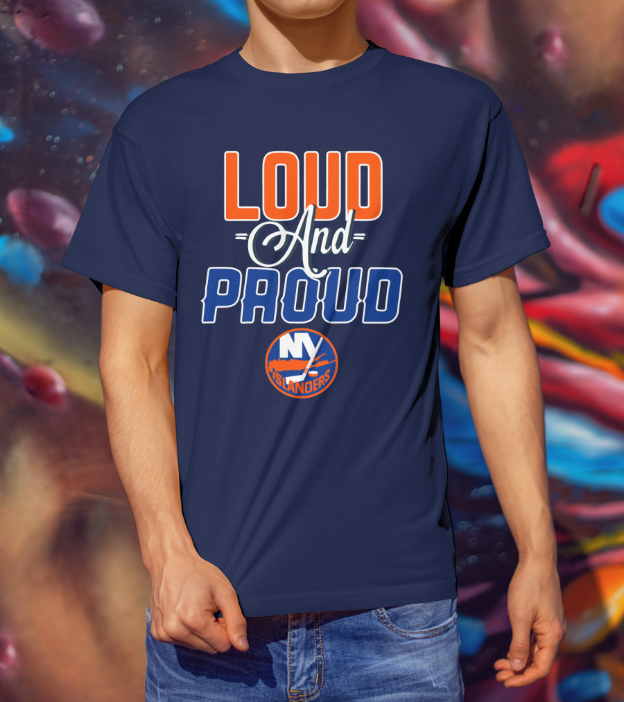 New York Islanders Loud And Proud T-Shirt