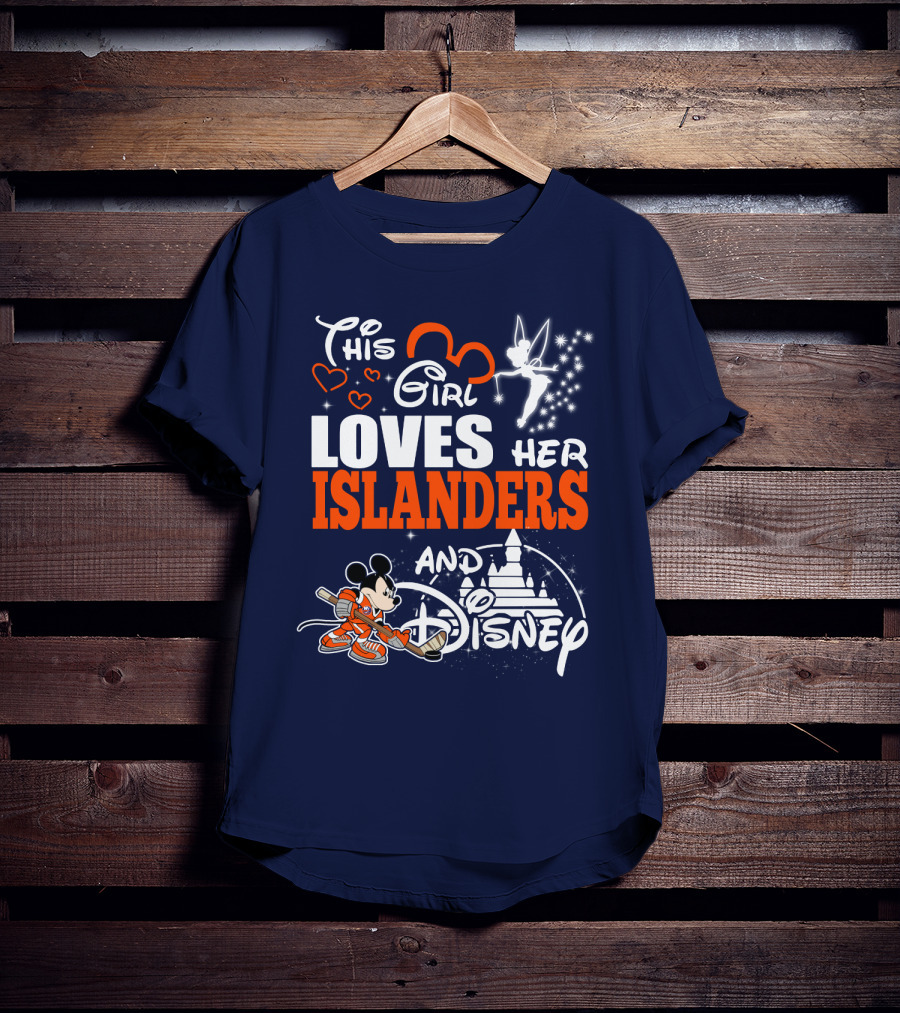 This Girl Loves Her Islanders And Disney T-Shirt